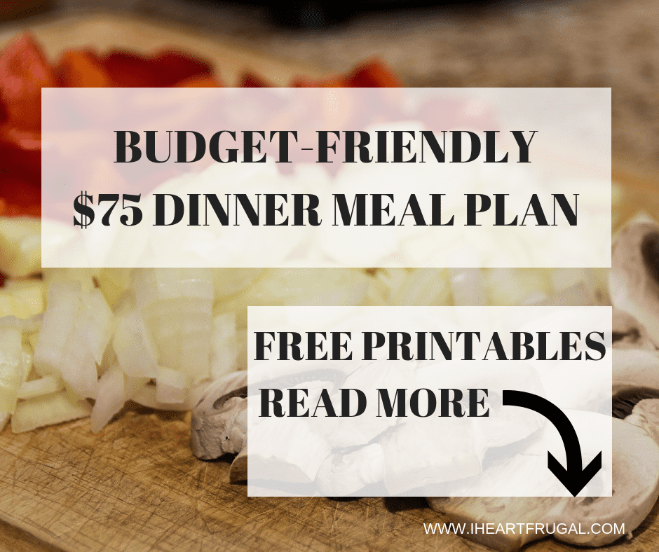 budget friendly two week dinner meal planning under 75 iheartfrugal