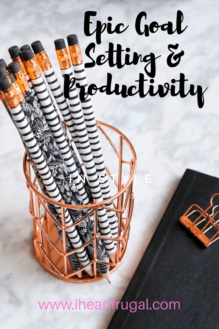 Epic Goal Setting & Productivity