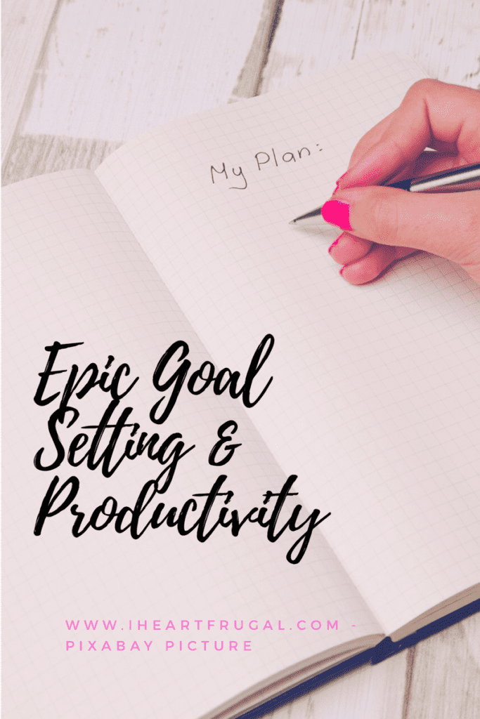 Epic Goal Setting Action Plan