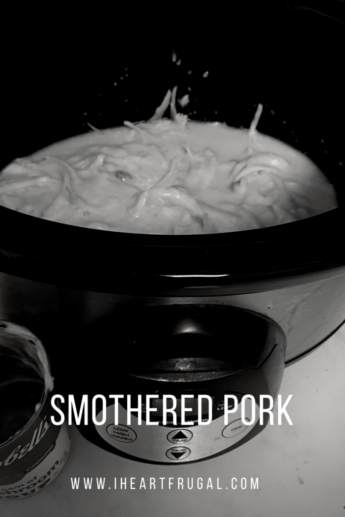 Smothered pork- broth, onions, cream of mushroom