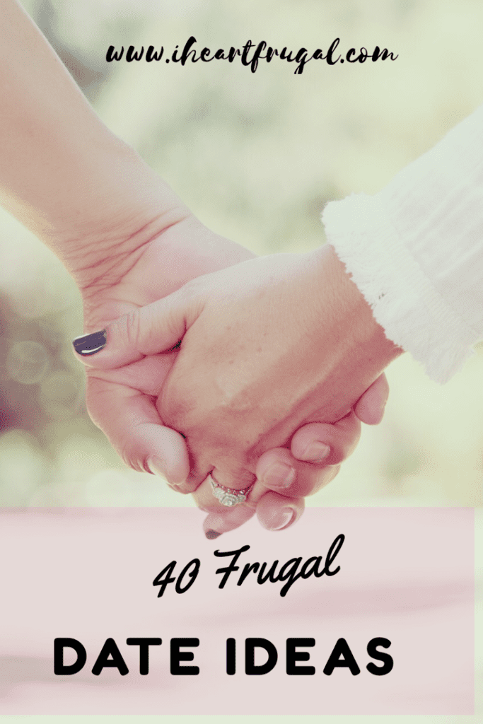 40 Frugal Date Ideas - Start reconnecting with your spouse today.