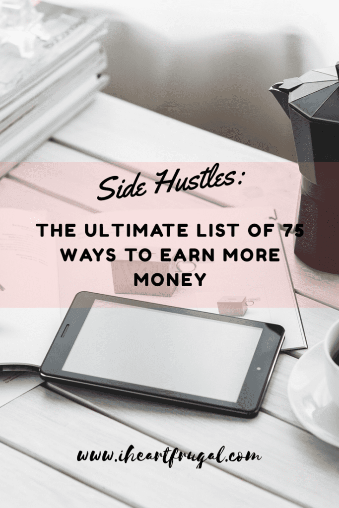 The Ultimate List of 75 Ways to Earn More Money