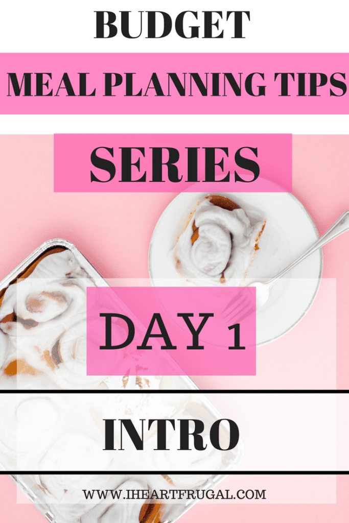 Meal Planning Tips Series - Introduction
