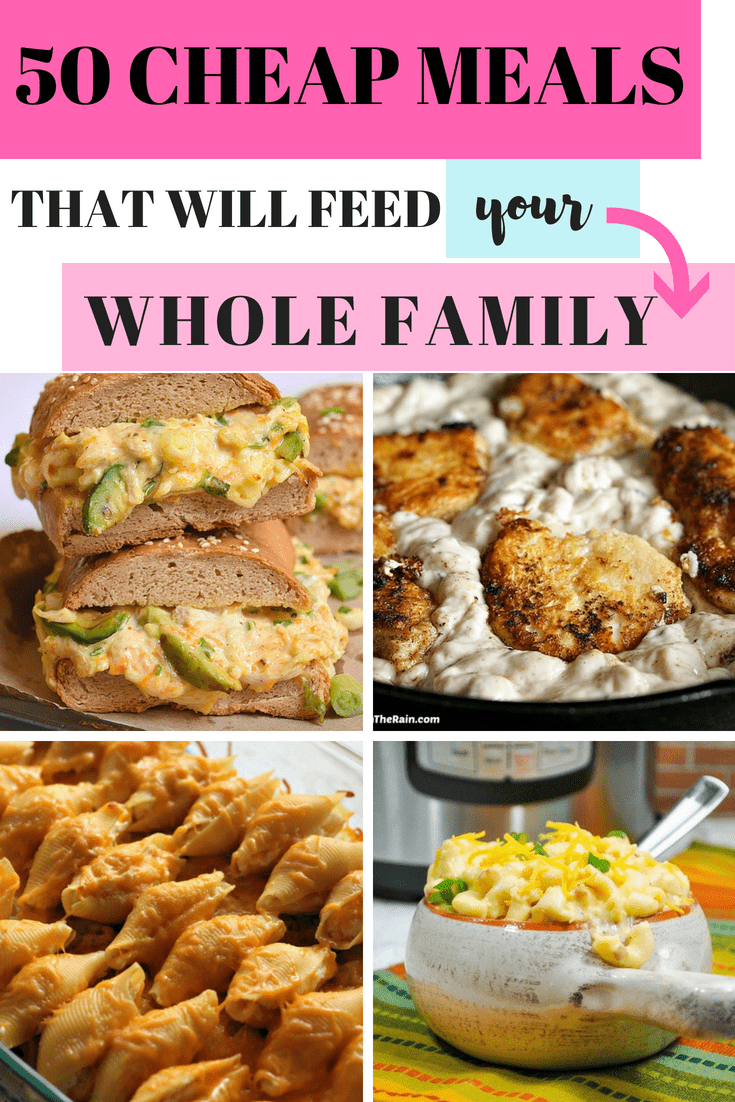 50 Cheap Family Meals That Will Fill You Up - Most Under $10 - I heart