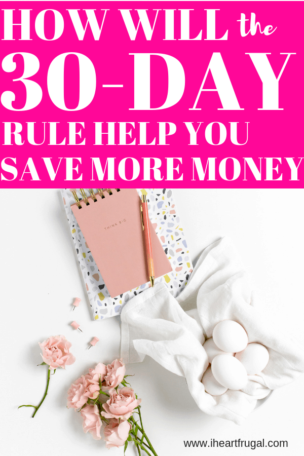 What is the 30-day rule and how will it help you save money? #savemoney #moneytips #frugal