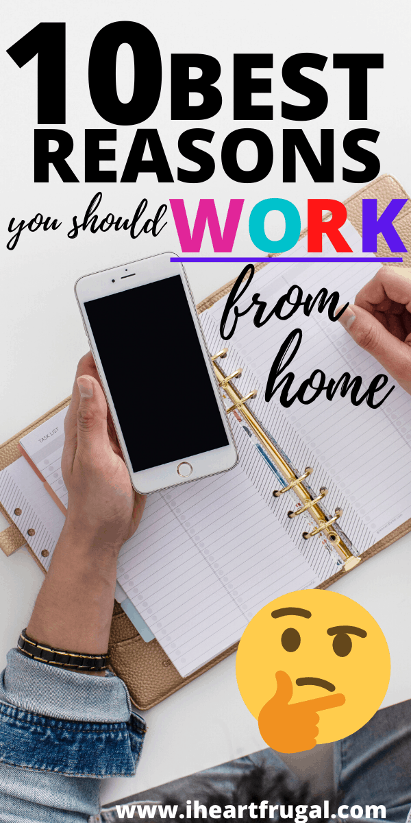 10 Best Reasons You Should Work From Home - I Heart Frugal